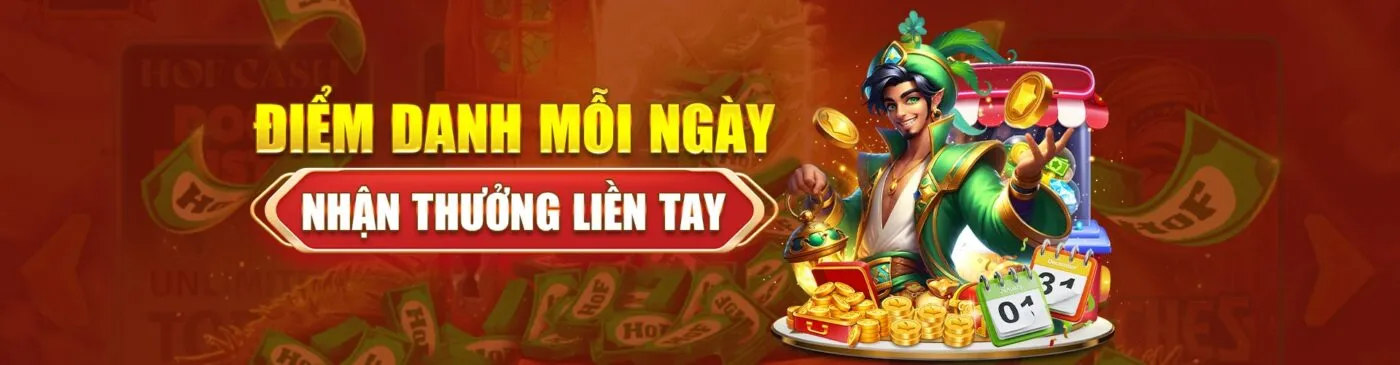 Điểm danh nhận thưởng mỗi ngày