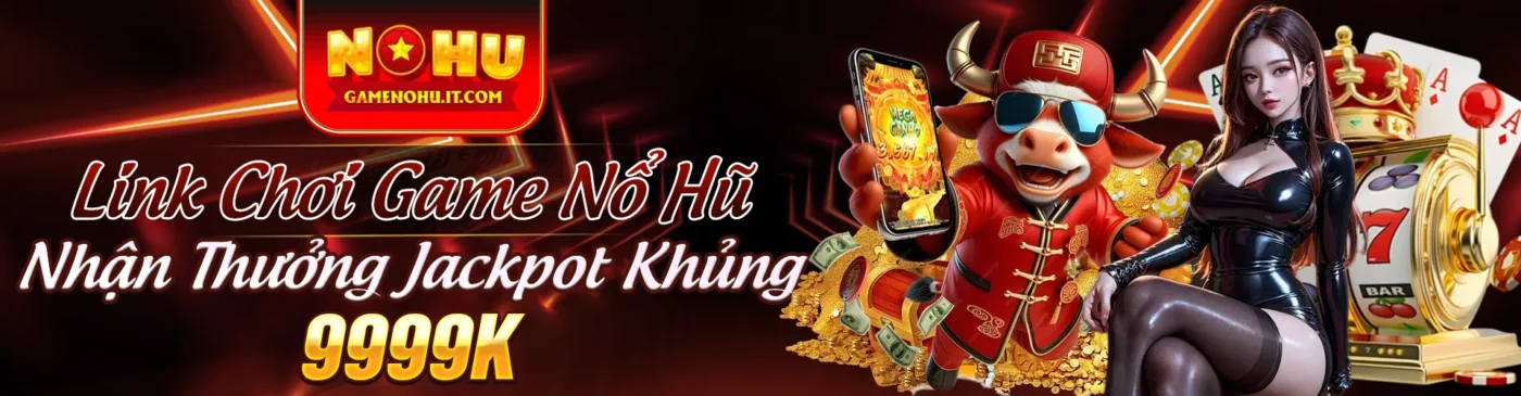Cổng game nổ hũ tặng thưởng 2026